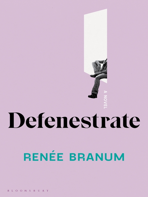 Title details for Defenestrate by Renée Branum - Wait list